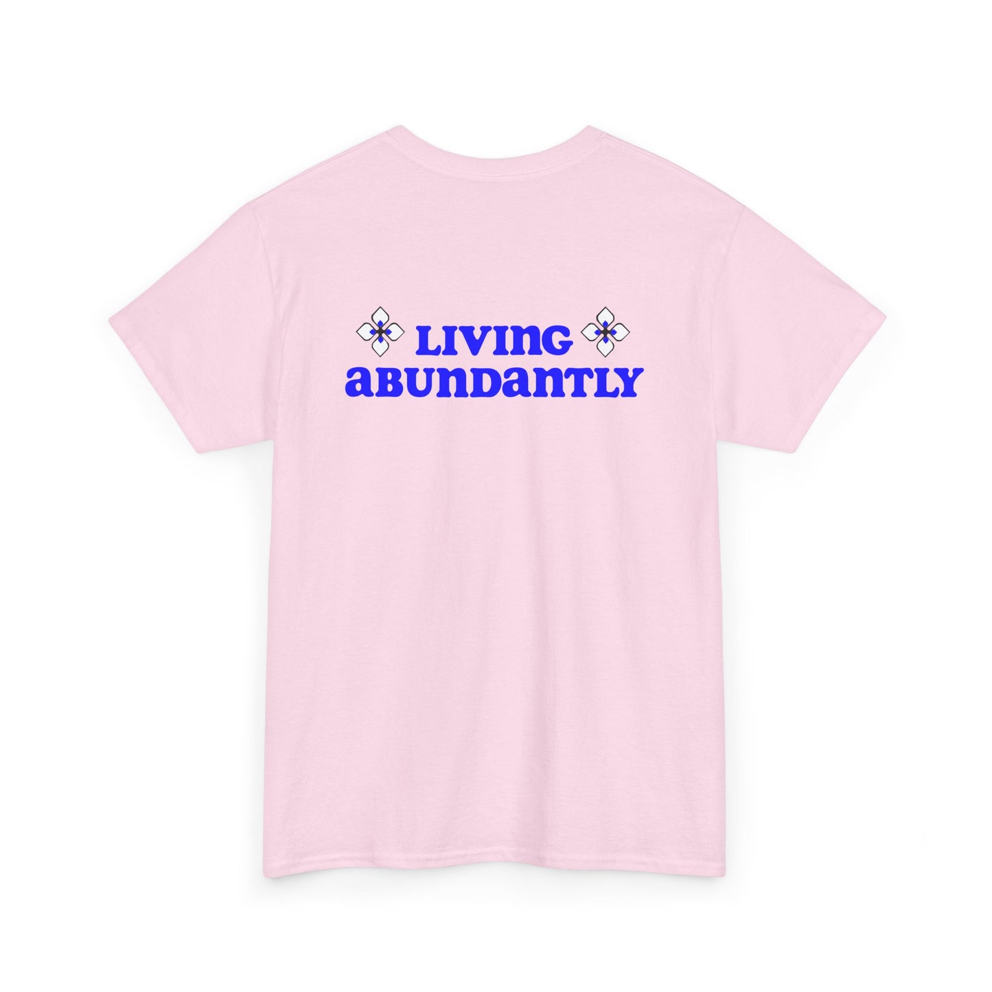 All Praises Tee — Living Abundantly Graphic T-Shirt