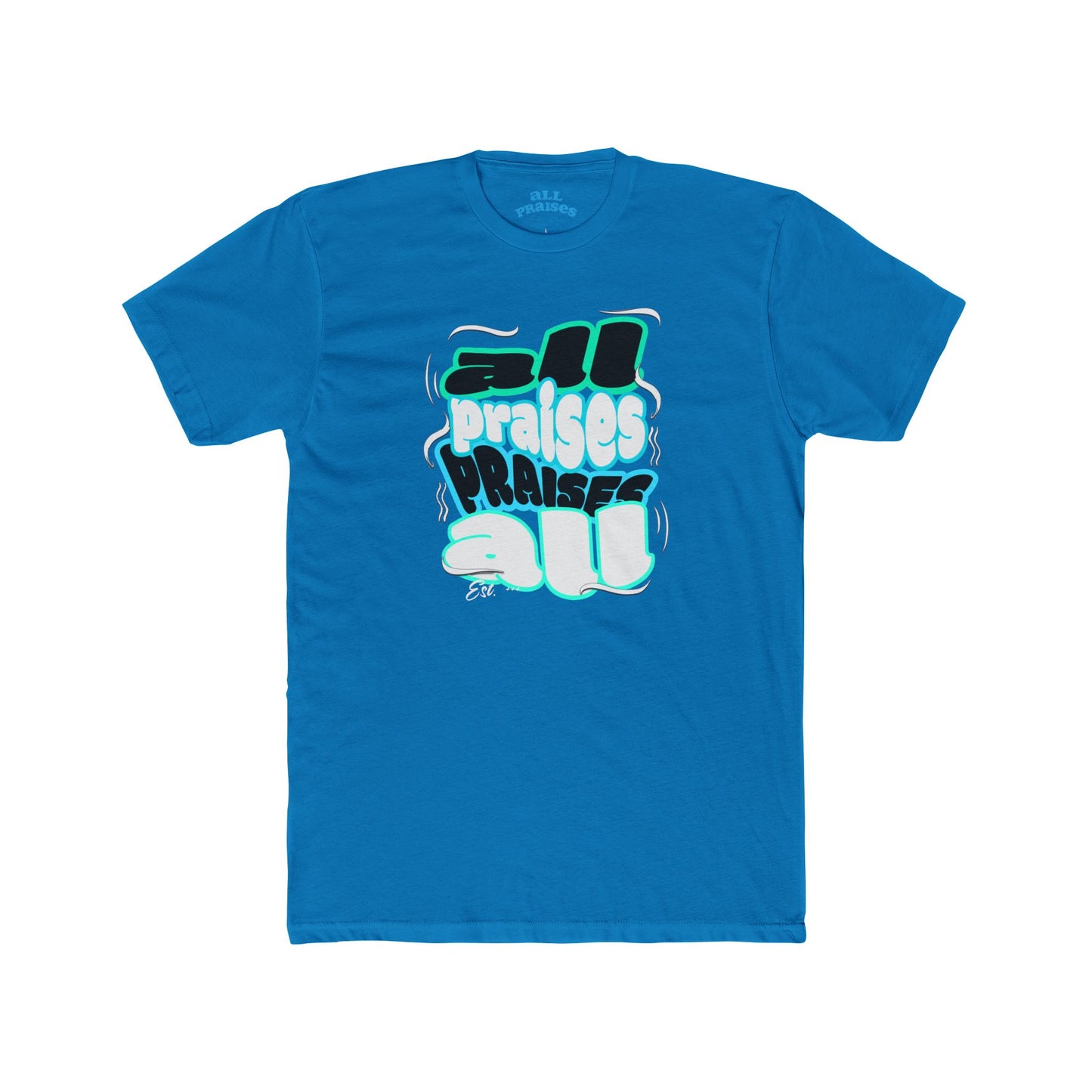 Praises All Graphic Tee — Retro 3D Text Christian T‑Shirt