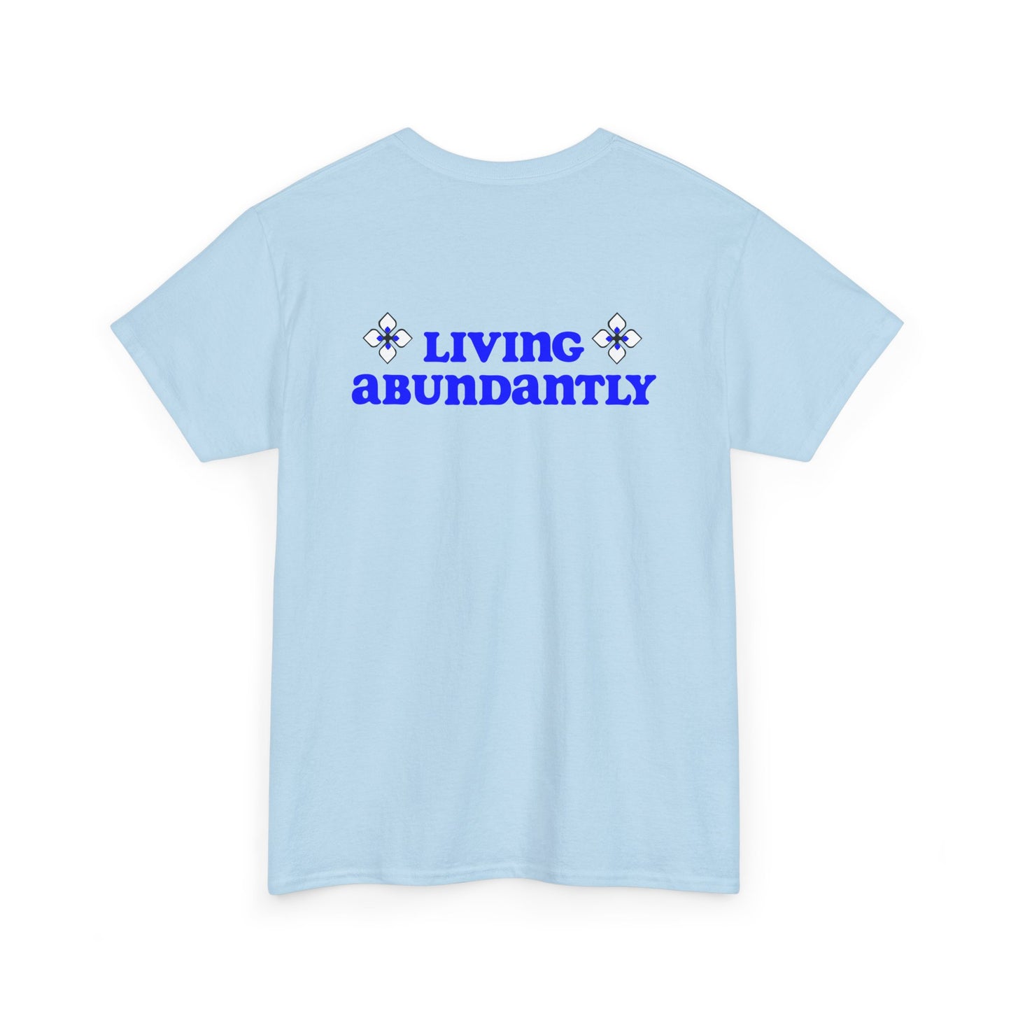 All Praises Tee — Living Abundantly Graphic T-Shirt