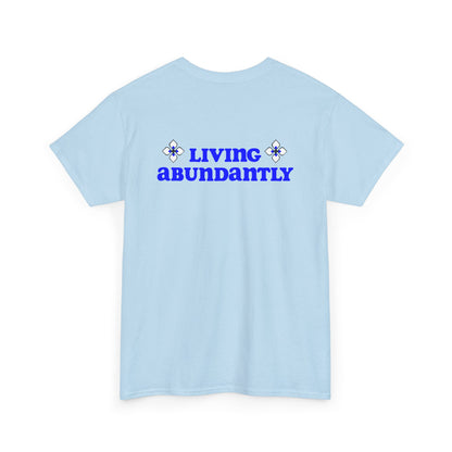 All Praises Tee — Living Abundantly Graphic T-Shirt