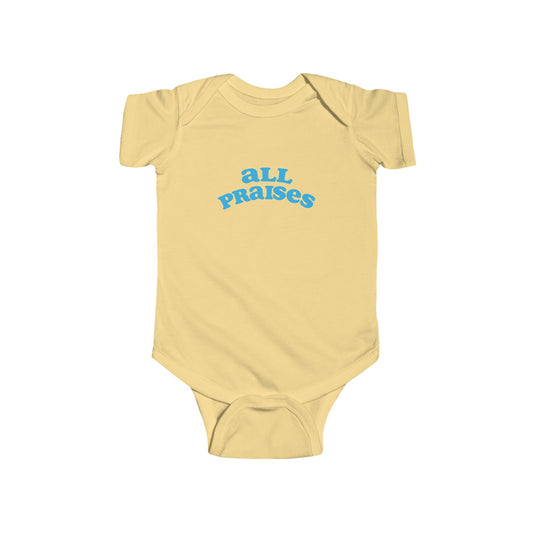 All Praises Infant Bodysuit — Cute Baby Onesie