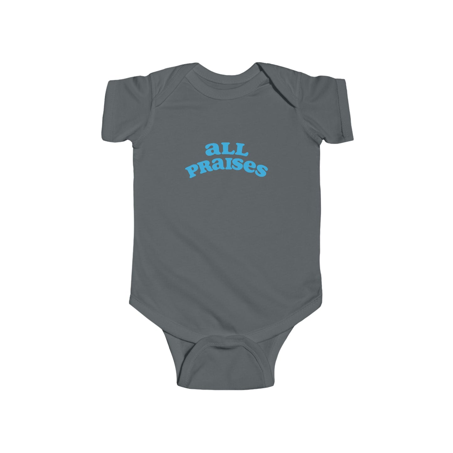 All Praises Infant Bodysuit — Cute Baby Onesie