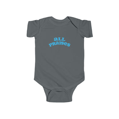 All Praises Infant Bodysuit — Cute Baby Onesie