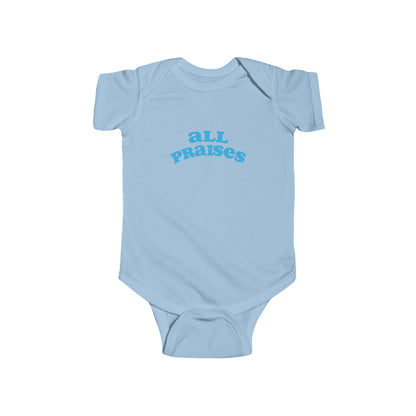 All Praises Infant Bodysuit — Cute Baby Onesie