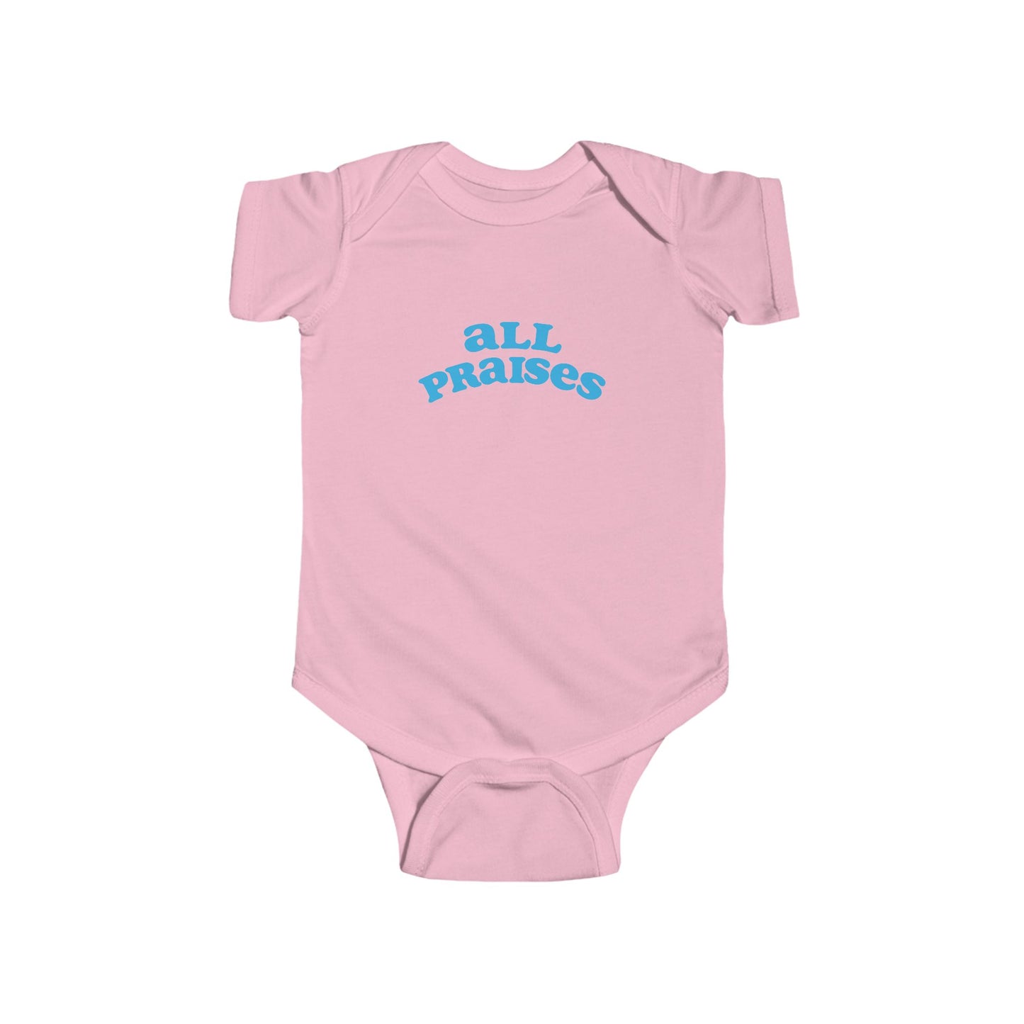All Praises Infant Bodysuit — Cute Baby Onesie