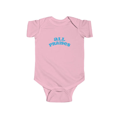 All Praises Infant Bodysuit — Cute Baby Onesie