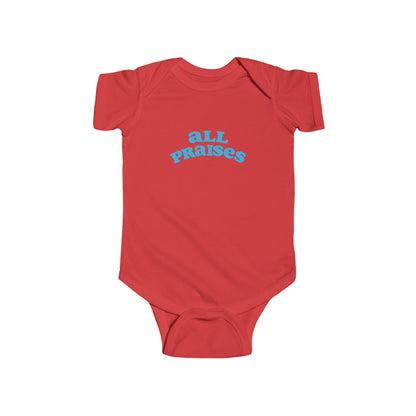 All Praises Infant Bodysuit — Cute Baby Onesie