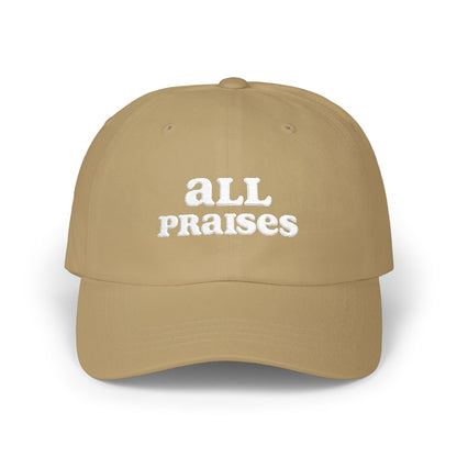 All Praises Dad Cap — Casual Faith-Based Baseball Hat for Everyday Wear