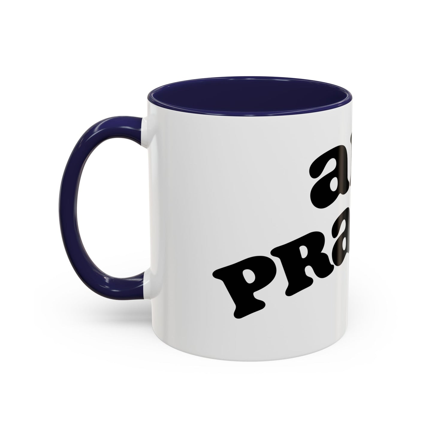 Coffee Mug — 'All Praises' Retro Script Accent Mug