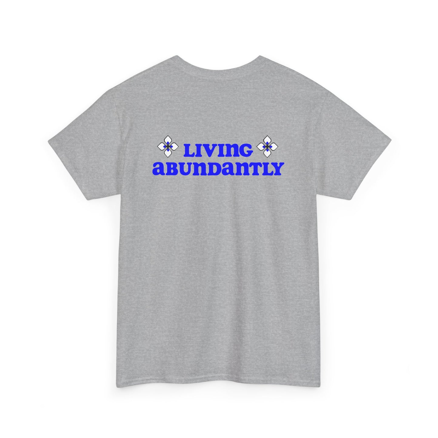 All Praises Tee — Living Abundantly Graphic T-Shirt
