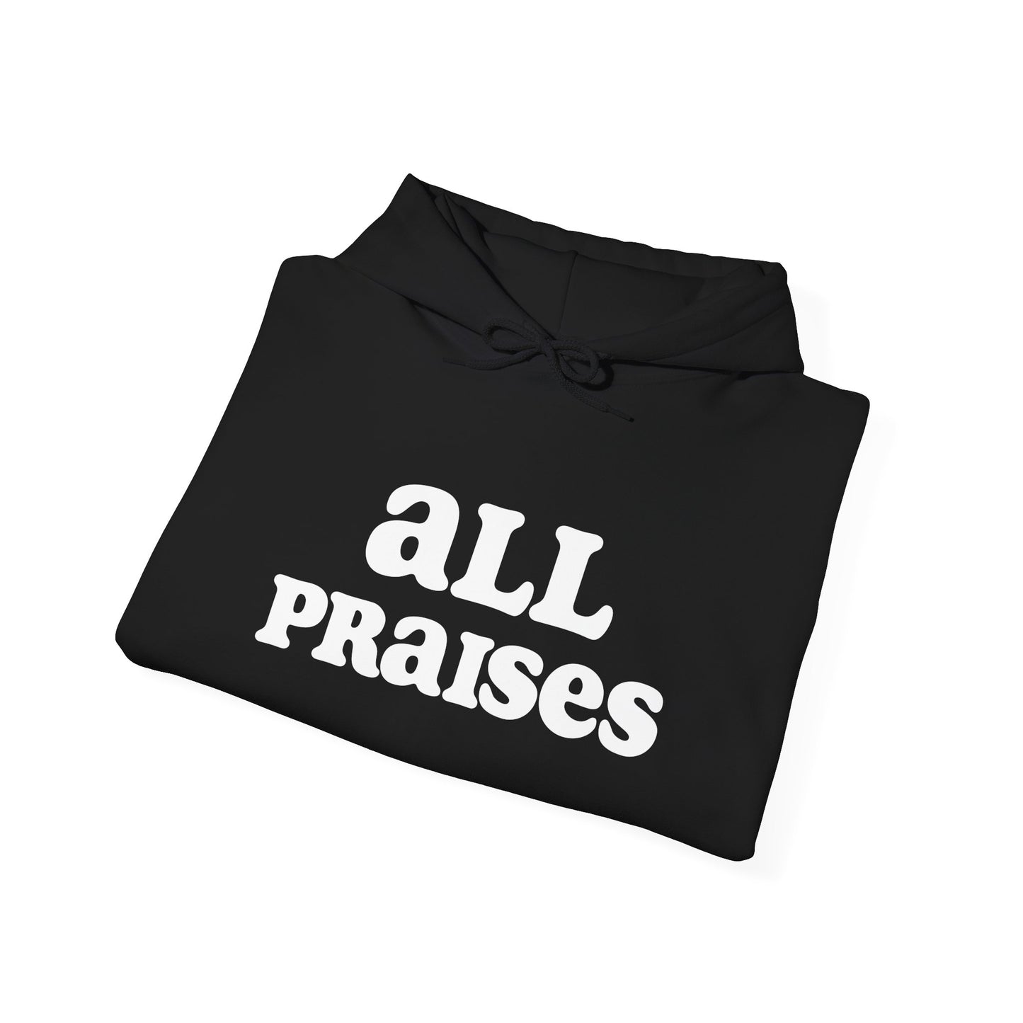 OG All Praises Hoodie — Retro Bold Faith Graphic Sweatshirt