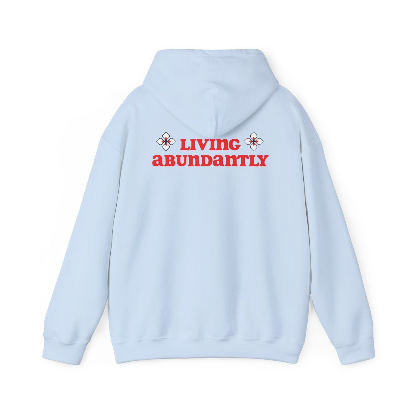 All Praises " Living Abundantly"  Heavy Blend™ Hooded Sweatshirt