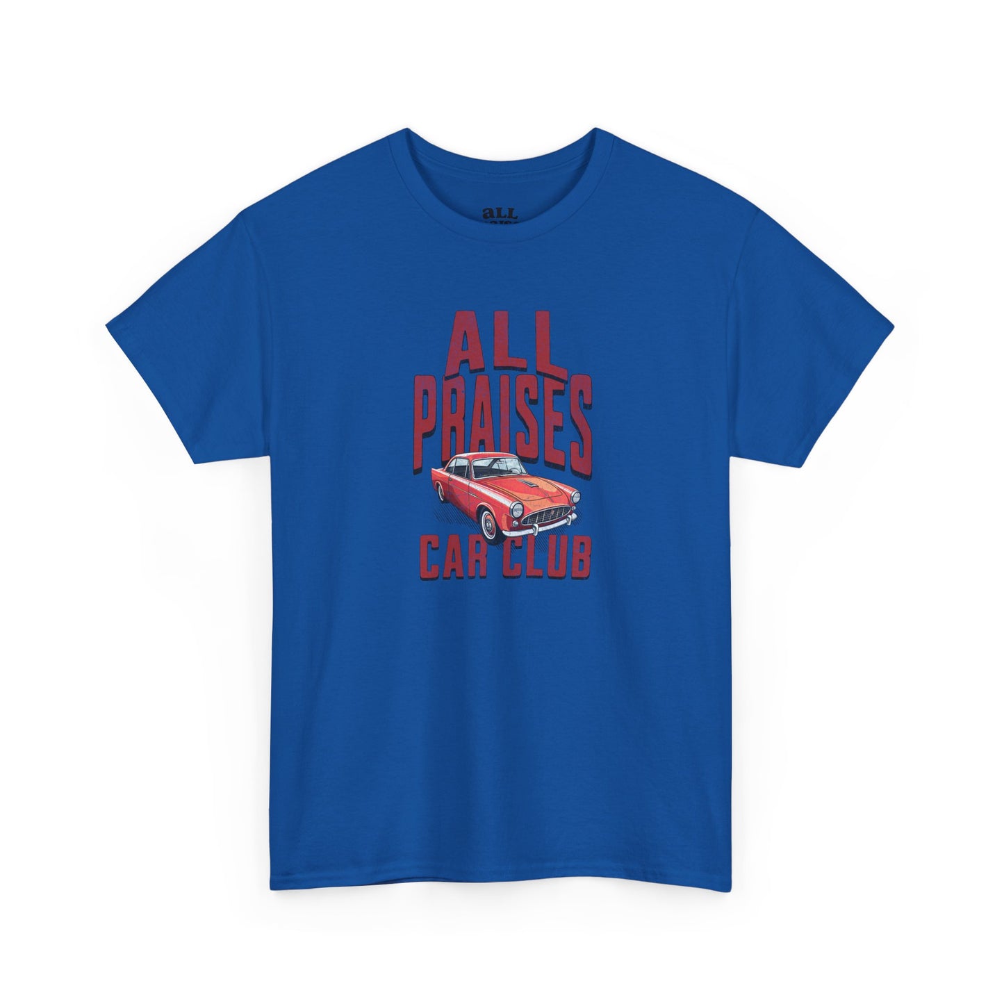 All Praises T-Shirt — Bold Vintage White Text  Tee