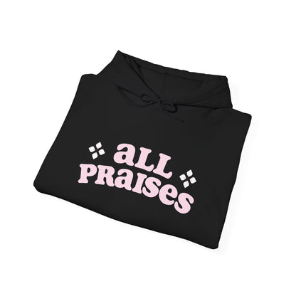 All Praises Hoodie — Pastel Pink Faith Graphic Hooded Sweatshirt