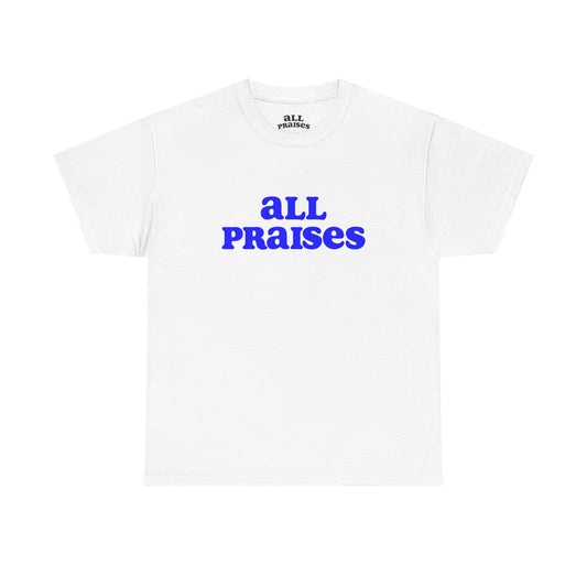 All Praises Tee — Living Abundantly Graphic T-Shirt