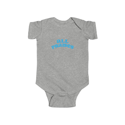 All Praises Infant Bodysuit — Cute Baby Onesie