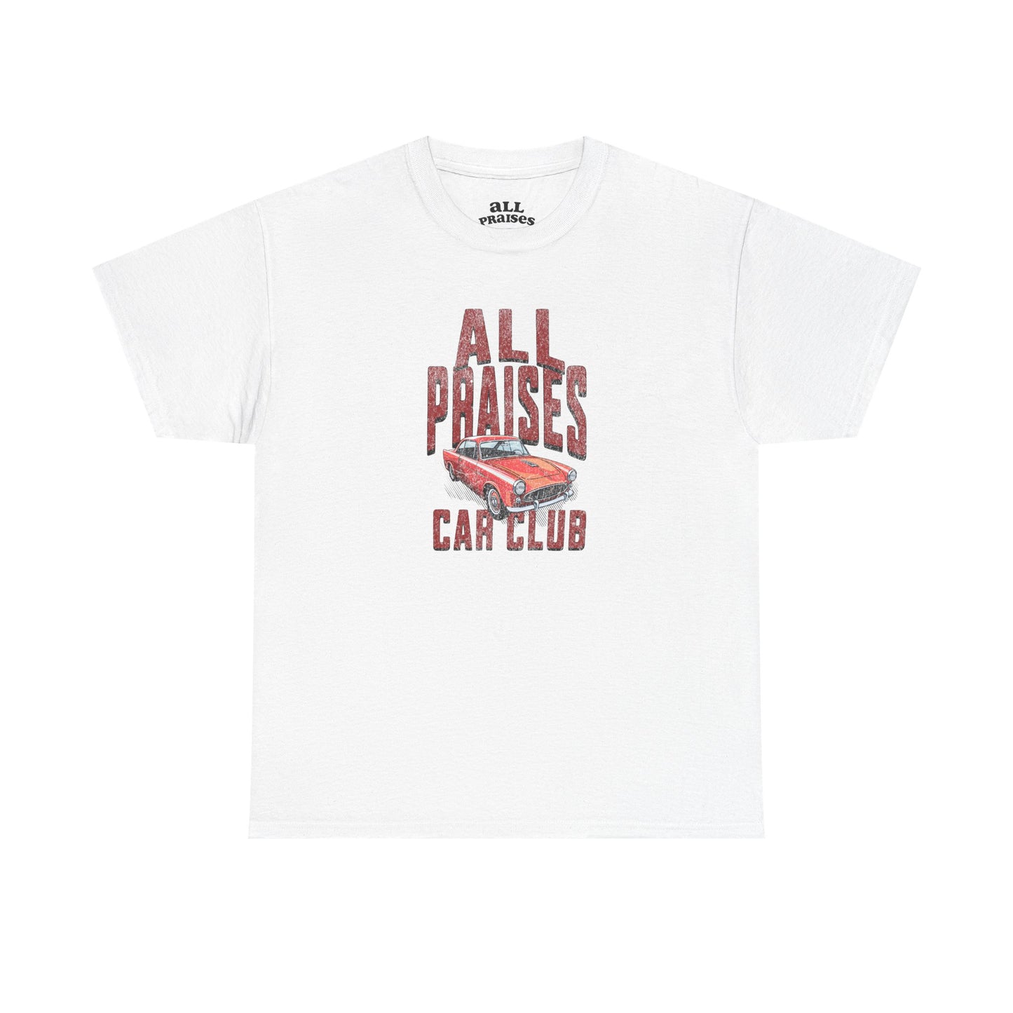 All Praises T-Shirt — Bold Vintage White Text  Tee