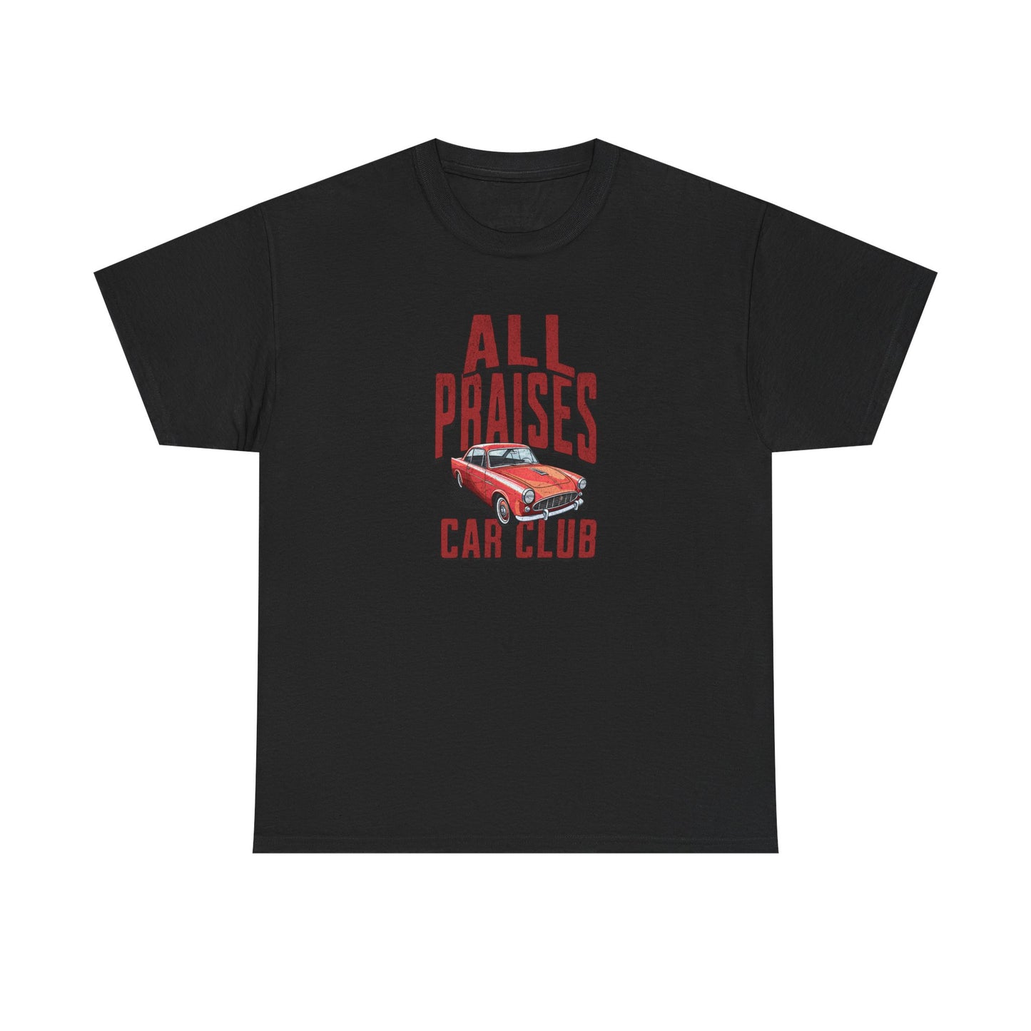All Praises T-Shirt — Bold Vintage White Text  Tee