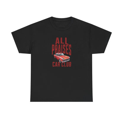 All Praises T-Shirt — Bold Vintage White Text  Tee