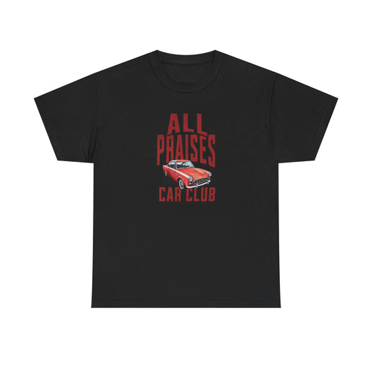 All Praises T-Shirt — Bold Vintage White Text  Tee