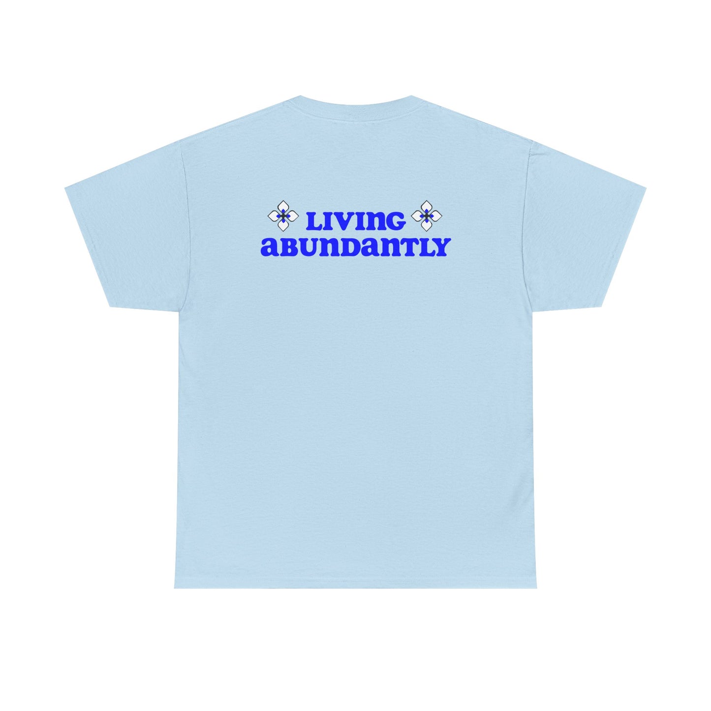 All Praises Tee — Living Abundantly Graphic T-Shirt