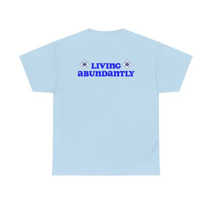 All Praises Tee — Living Abundantly Graphic T-Shirt