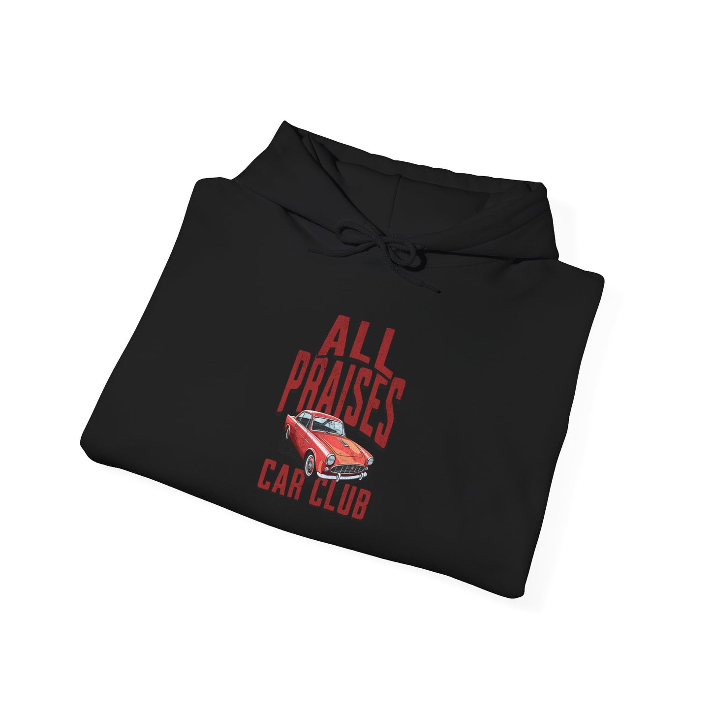 Car Club Hoodie — "All Praises" Vintage Race Car Graphic Pullover